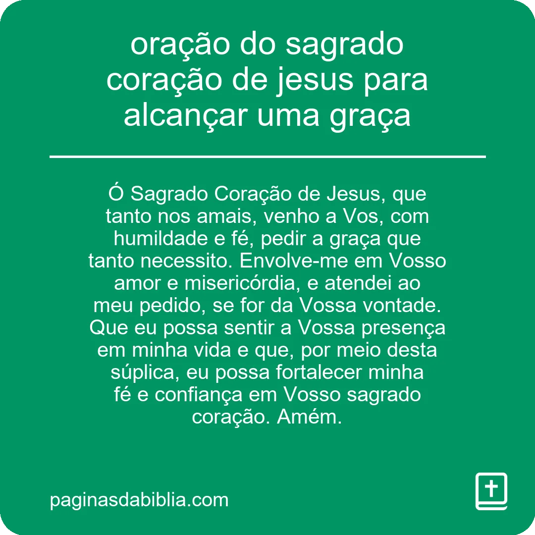 oração do sagrado coração de jesus para alcançar uma graça