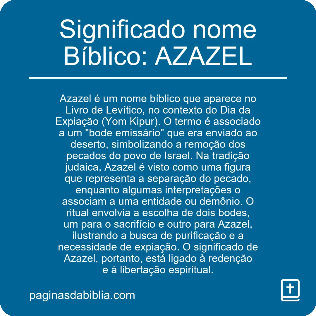 Significado nome Bíblico: AZAZEL