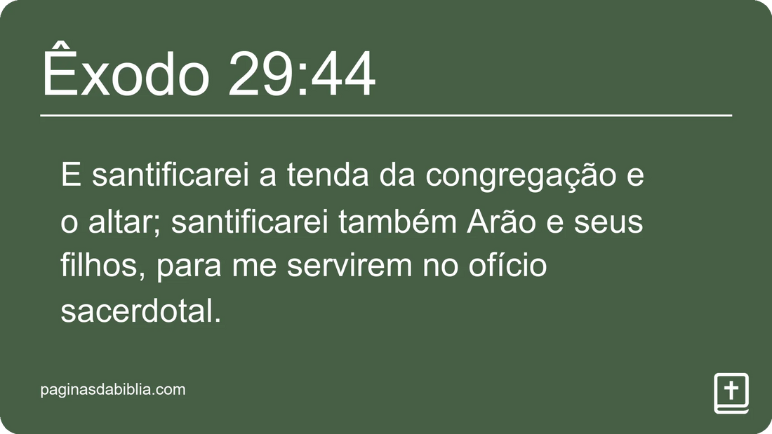 Êxodo 29:44