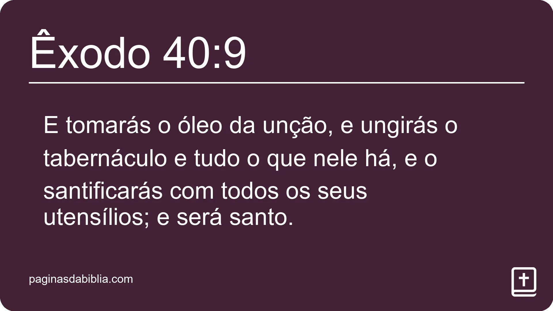 Êxodo 40:9