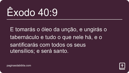 Êxodo 40:9