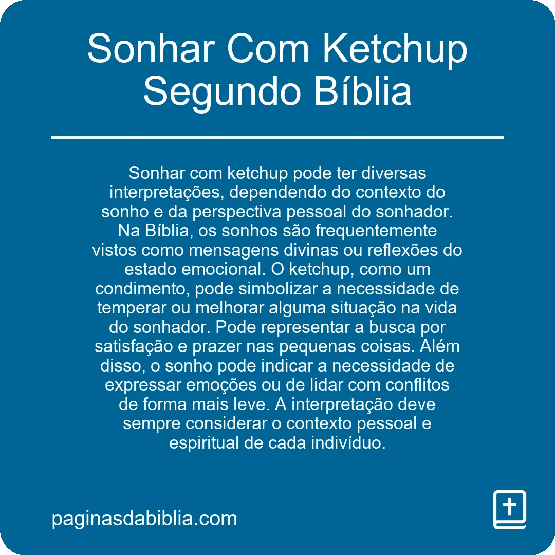 Sonhar Com Ketchup Segundo Bíblia