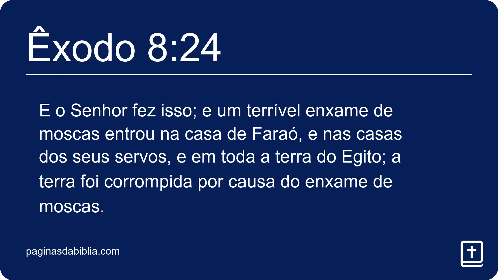 Êxodo 8:24