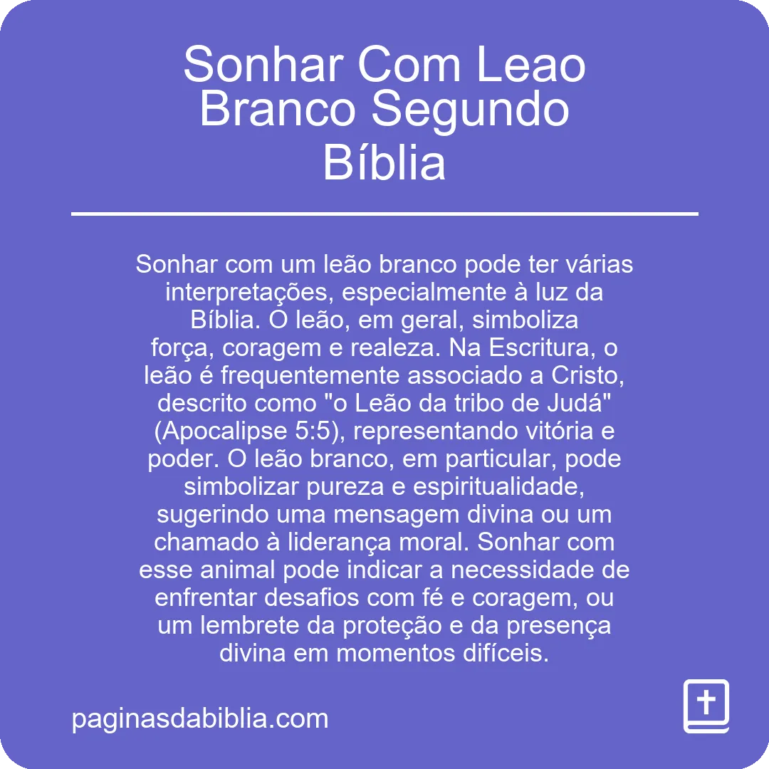 Sonhar Com Leao Branco Segundo Bíblia