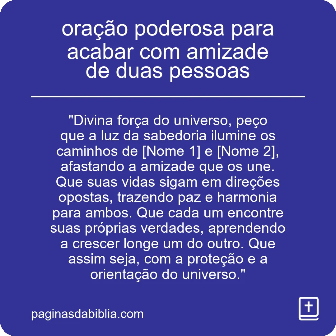 oração poderosa para acabar com amizade de duas pessoas