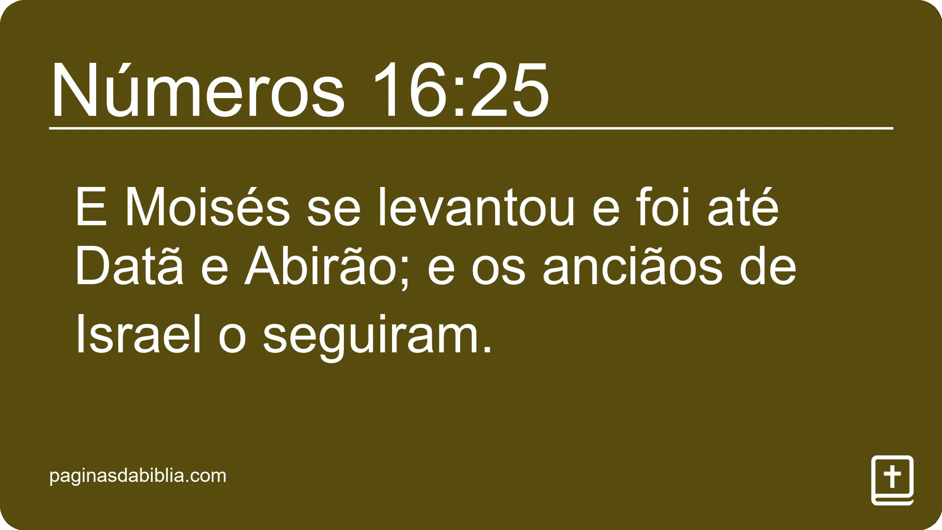 Números 16:25