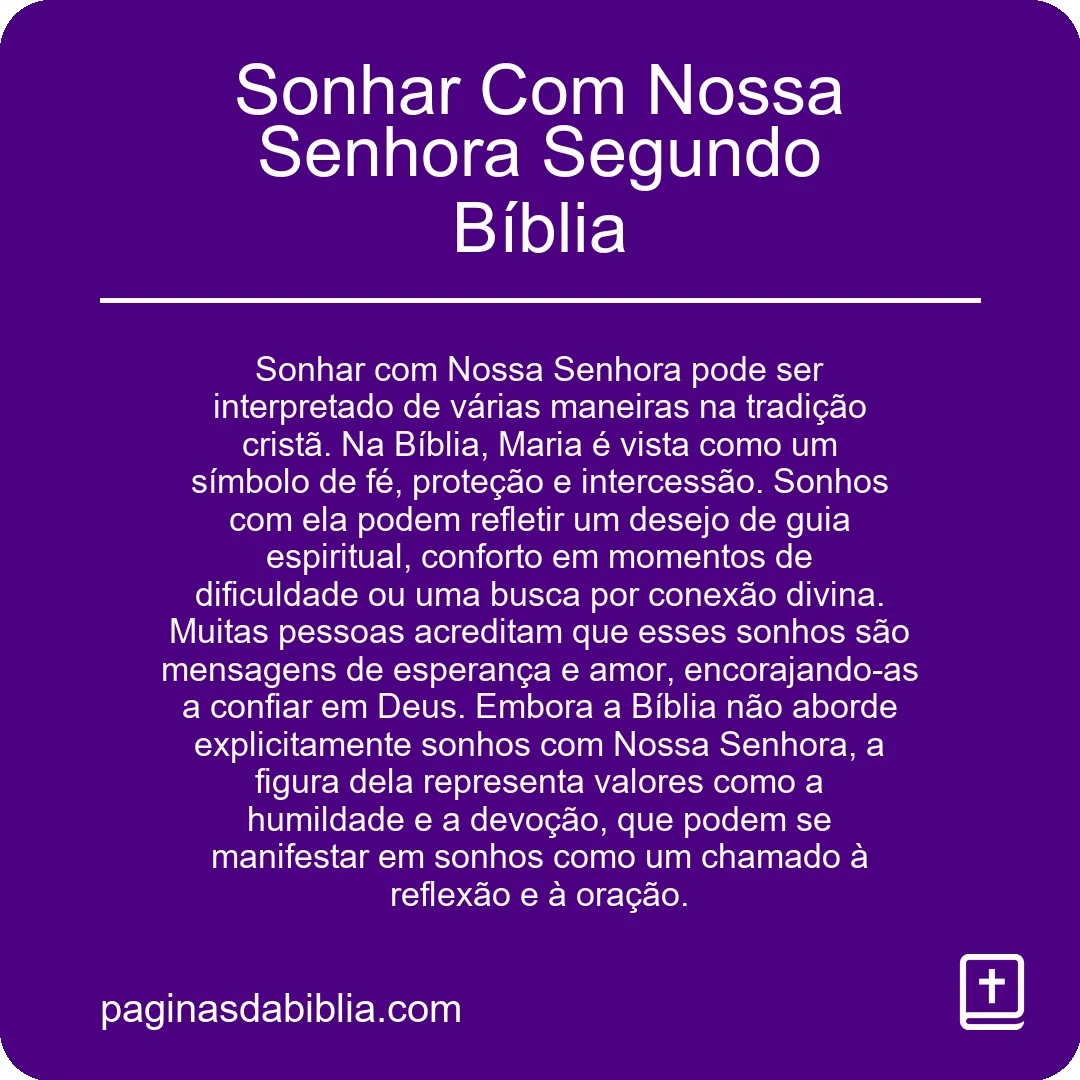 Sonhar Com Nossa Senhora Segundo Bíblia