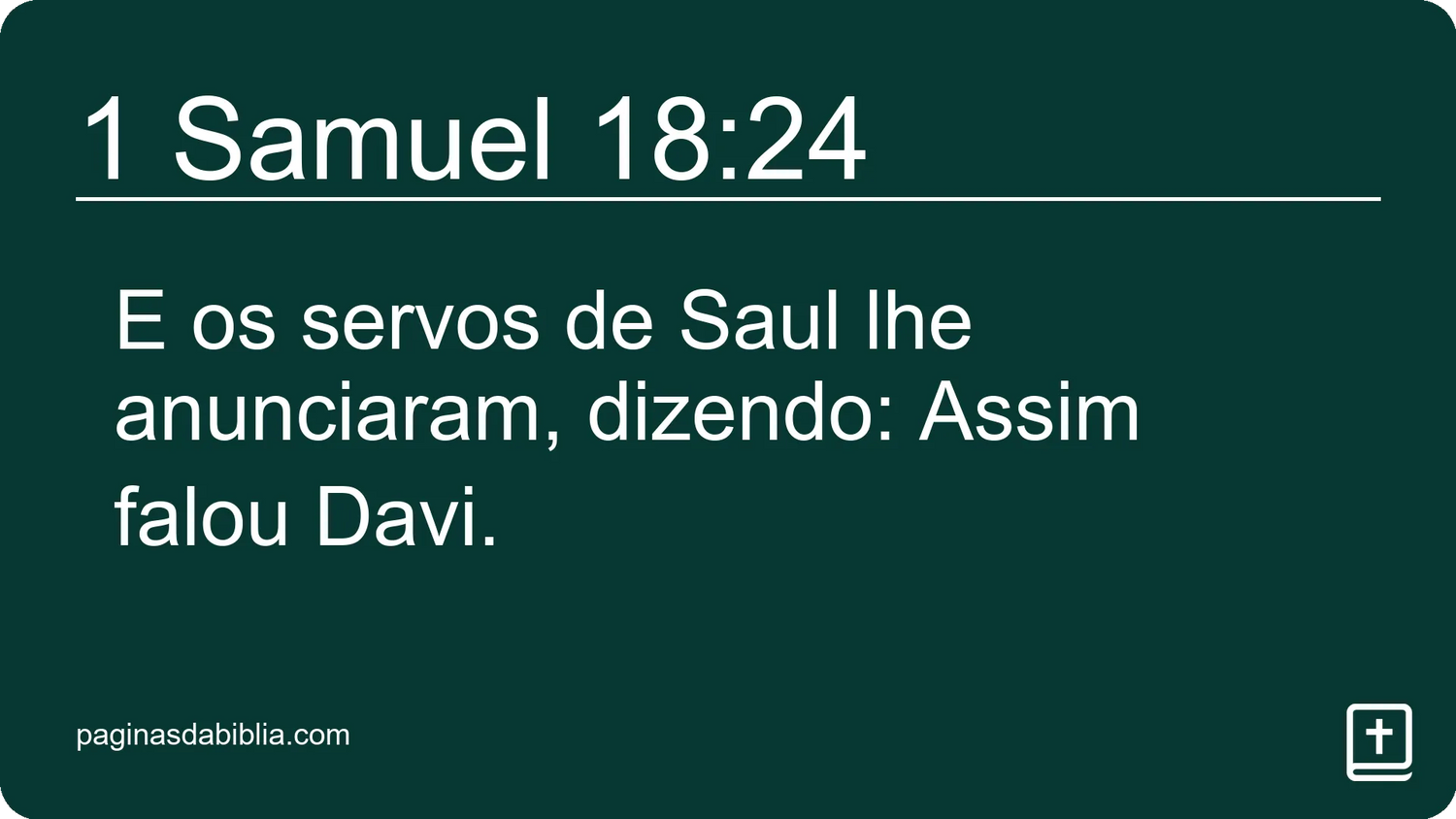 1 Samuel 18:24