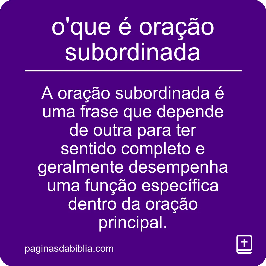 o'que é oração subordinada