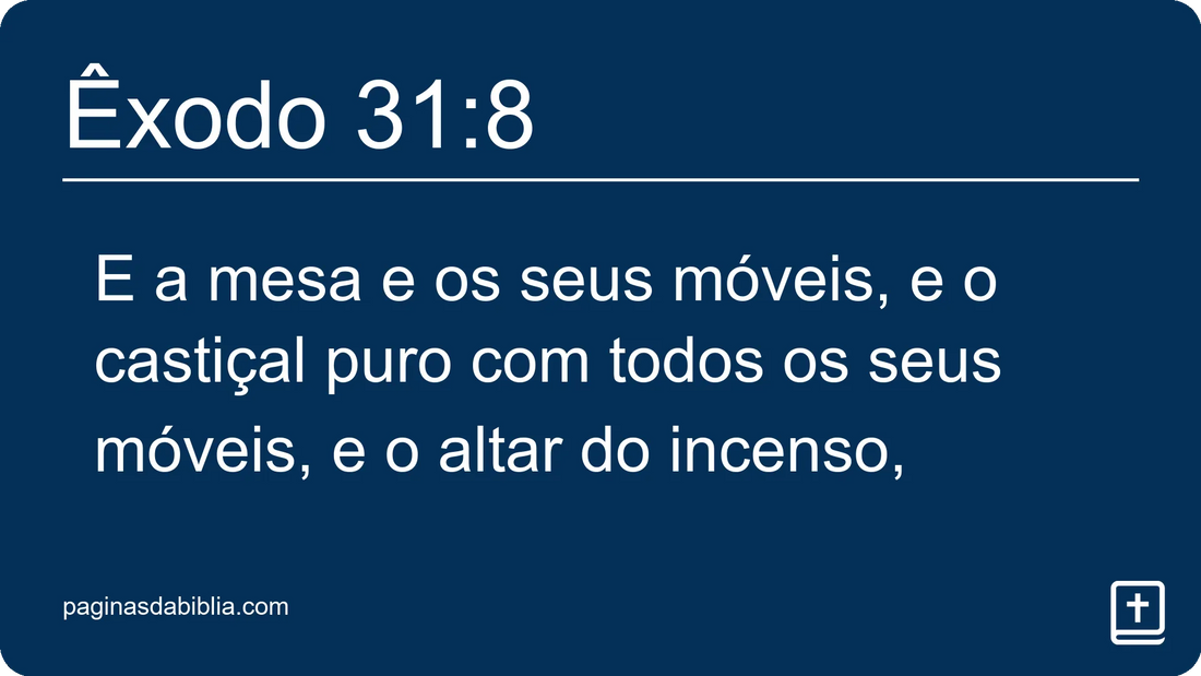 Êxodo 31:8