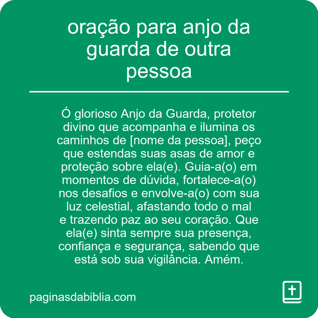 oração para anjo da guarda de outra pessoa