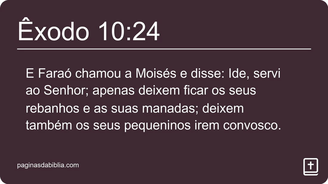 Êxodo 10:24