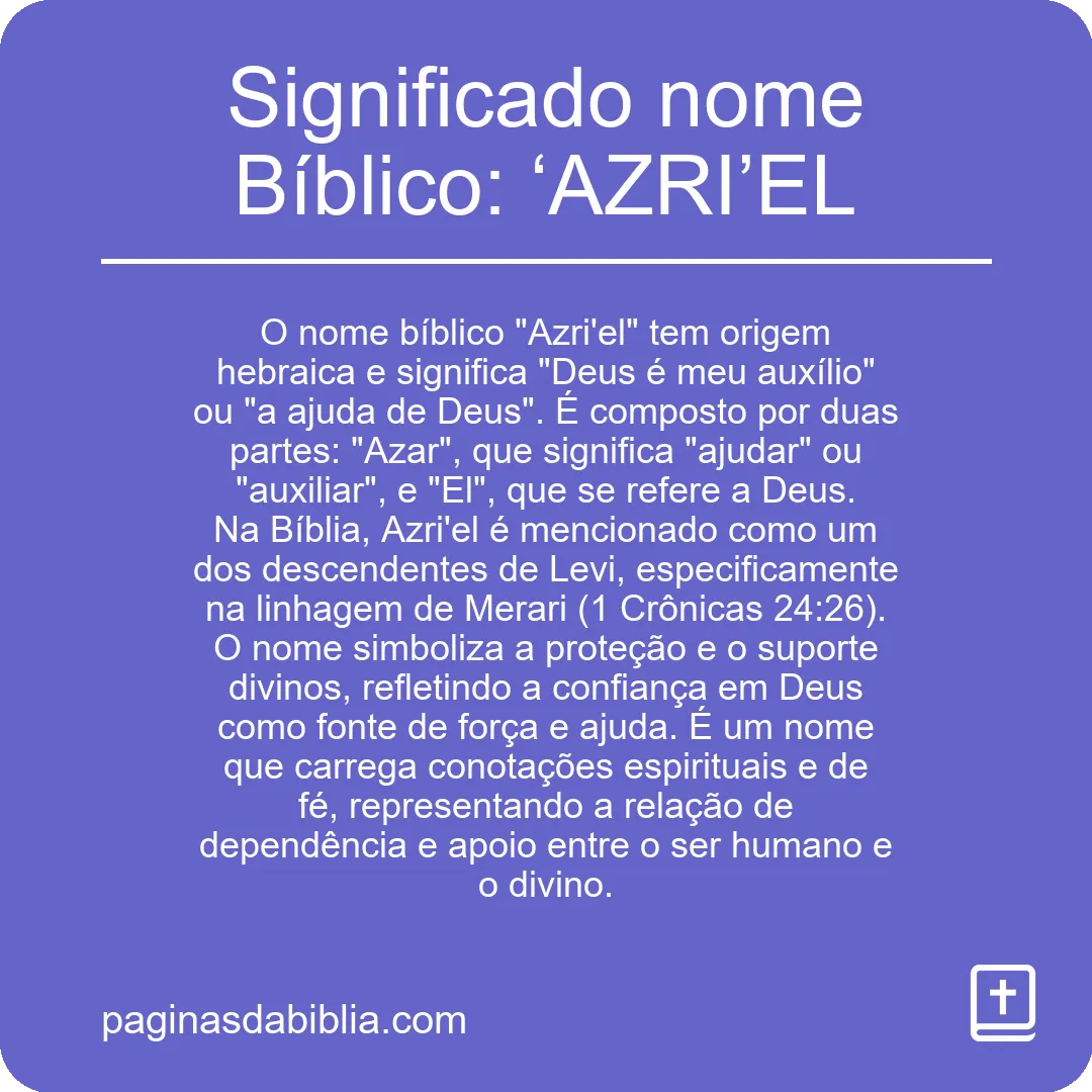 Significado nome Bíblico: ‘AZRI’EL