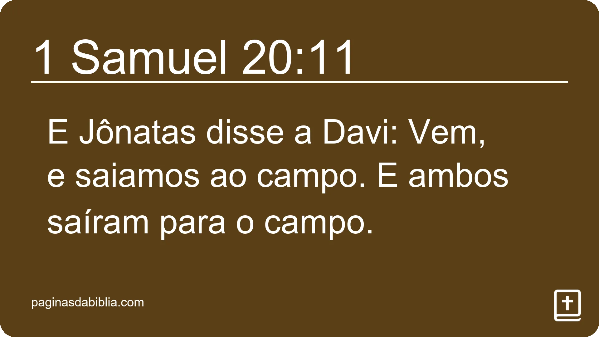 1 Samuel 20:11