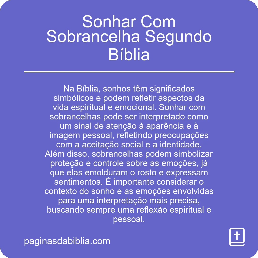 Sonhar Com Sobrancelha Segundo Bíblia