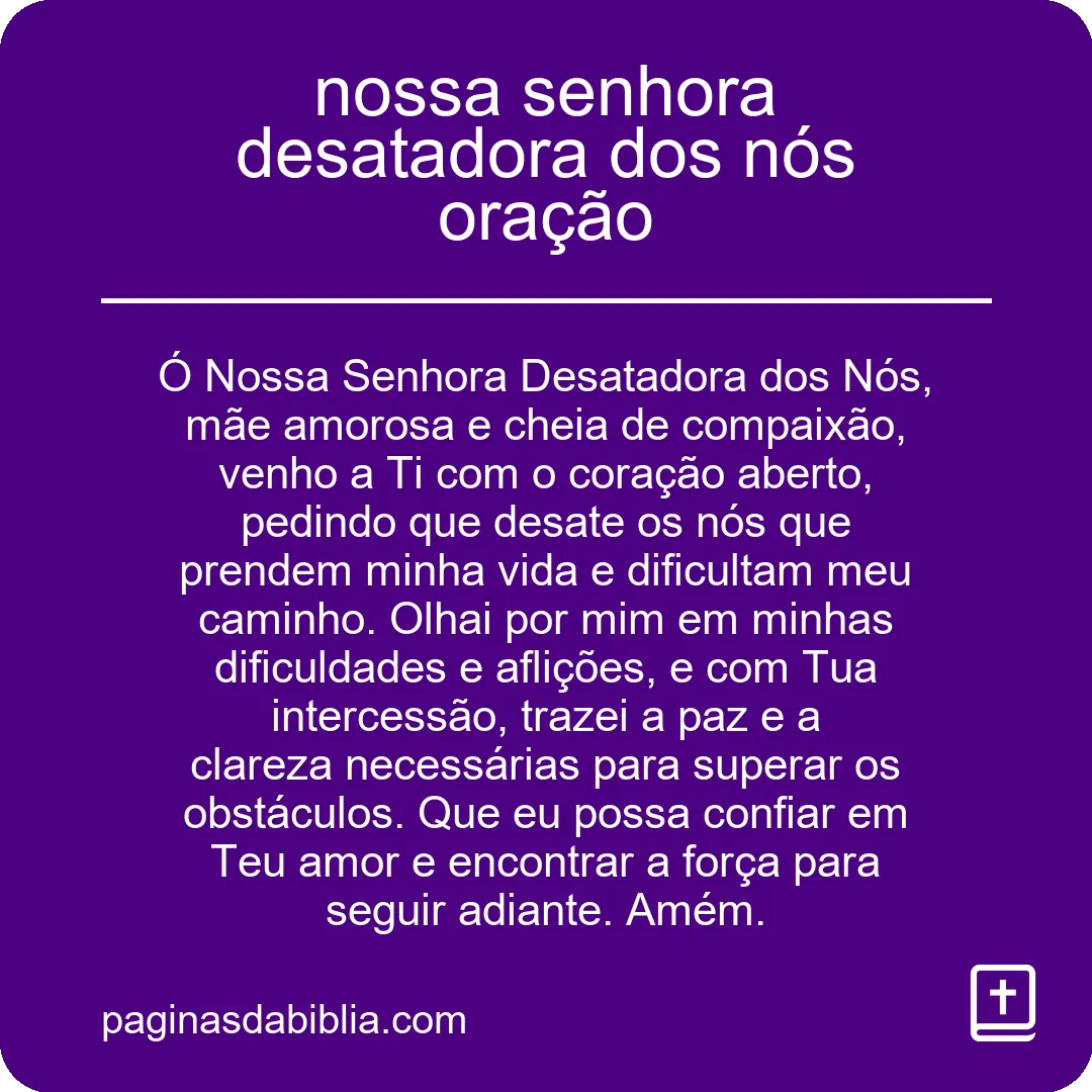 nossa senhora desatadora dos nós oração