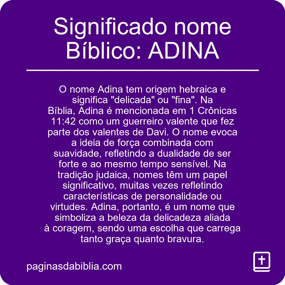 Significado nome Bíblico: ADINA