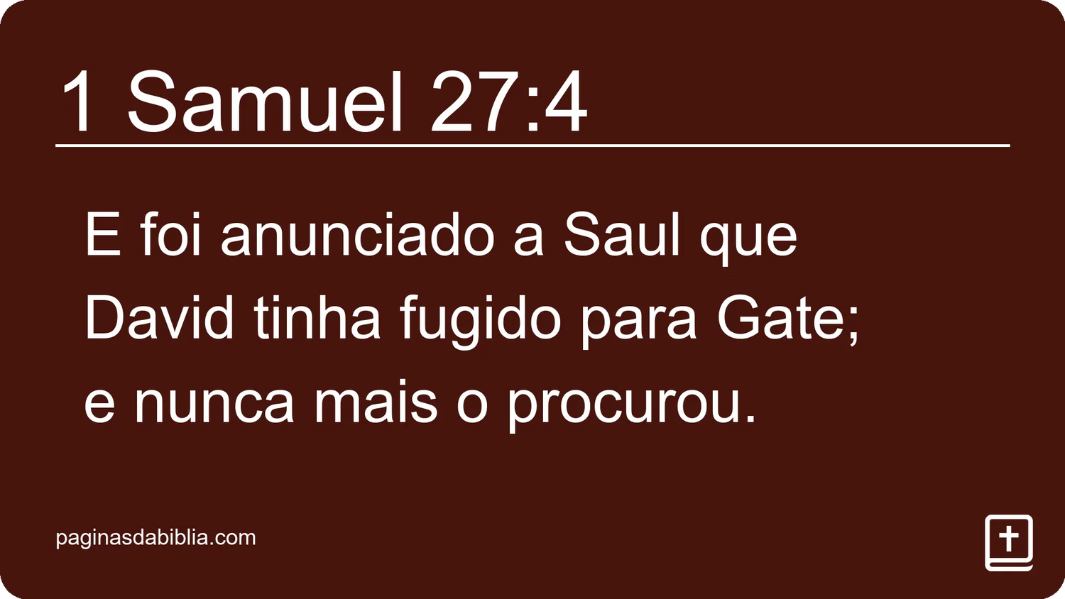 1 Samuel 27:4