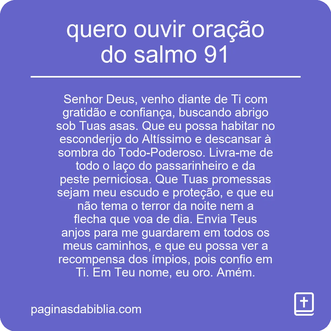 quero ouvir oração do salmo 91