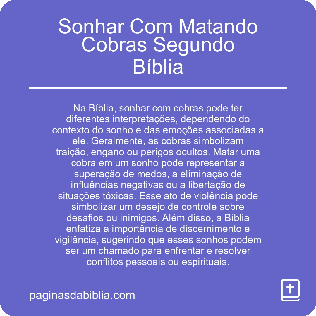 Sonhar Com Matando Cobras Segundo Bíblia