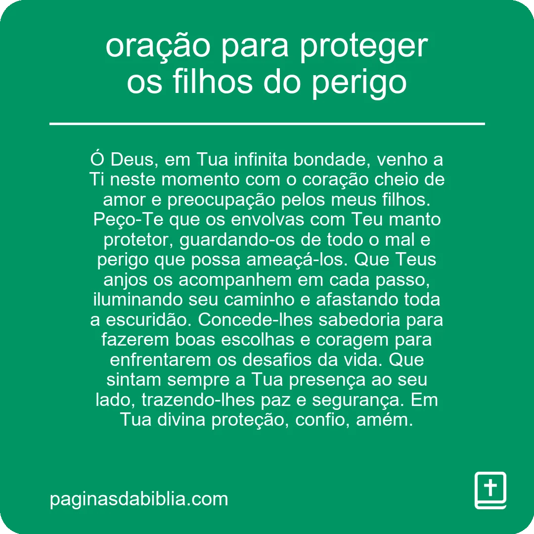 oração para proteger os filhos do perigo