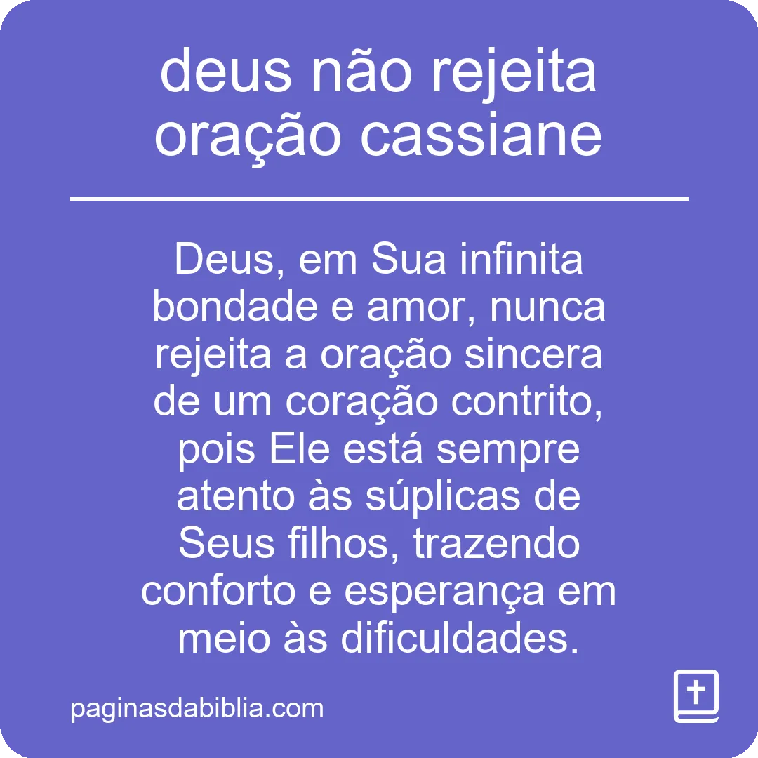 deus não rejeita oração cassiane