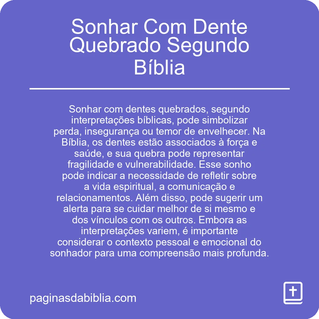 Sonhar Com Dente Quebrado Segundo Bíblia