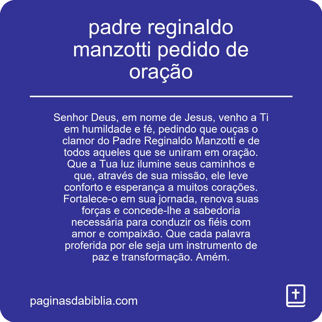 padre reginaldo manzotti pedido de oração