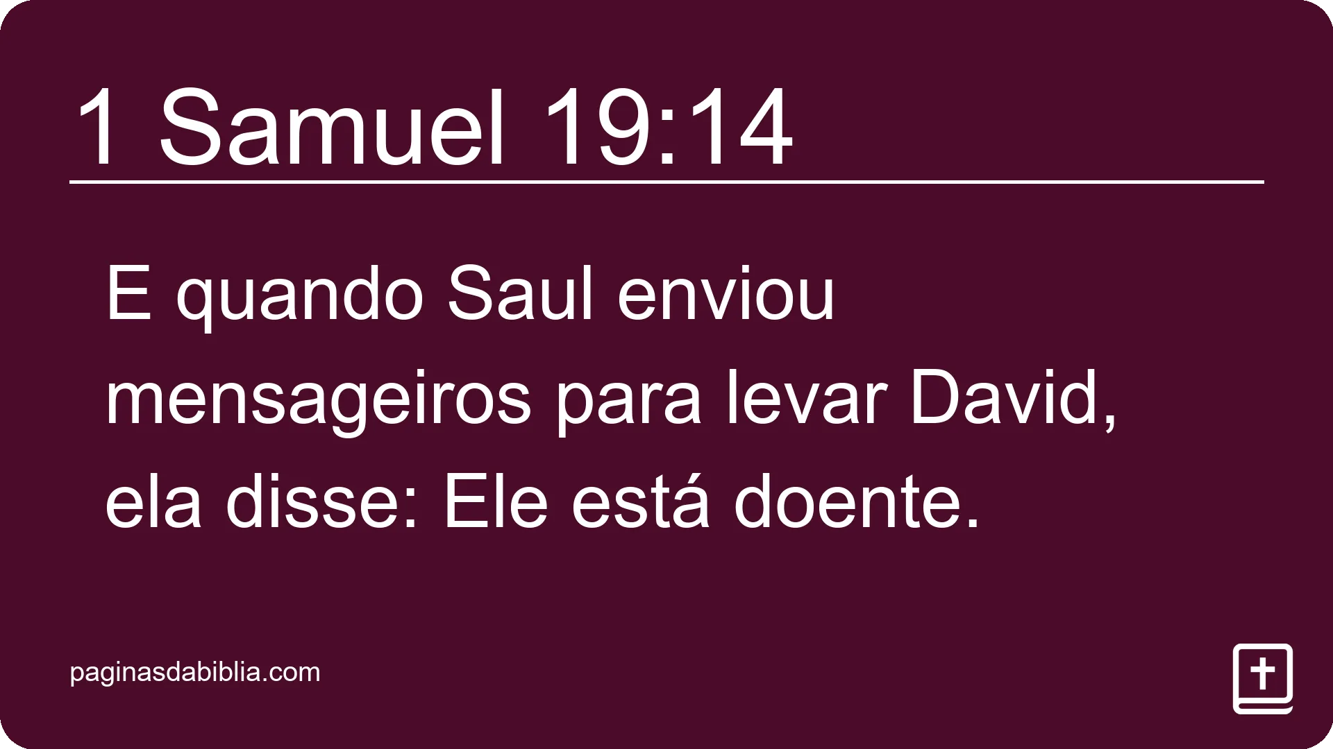 1 Samuel 19:14