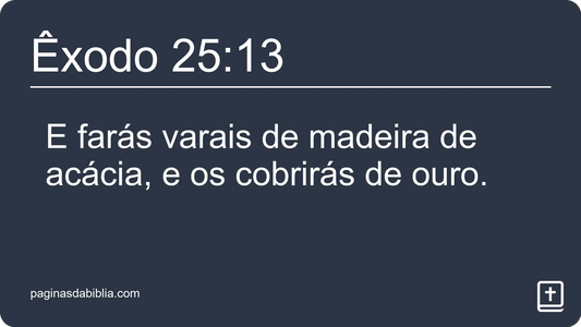 Êxodo 25:13