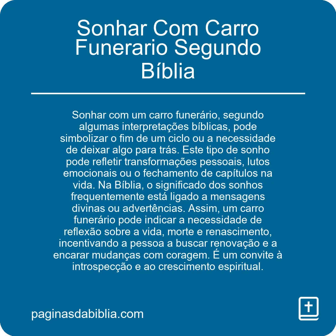 Sonhar Com Carro Funerario Segundo Bíblia