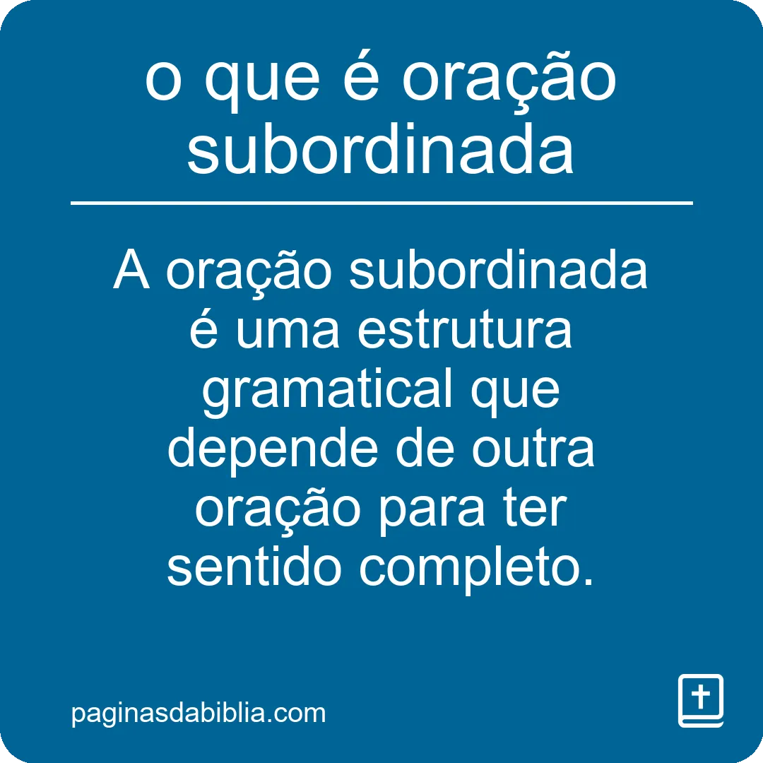 o que é oração subordinada