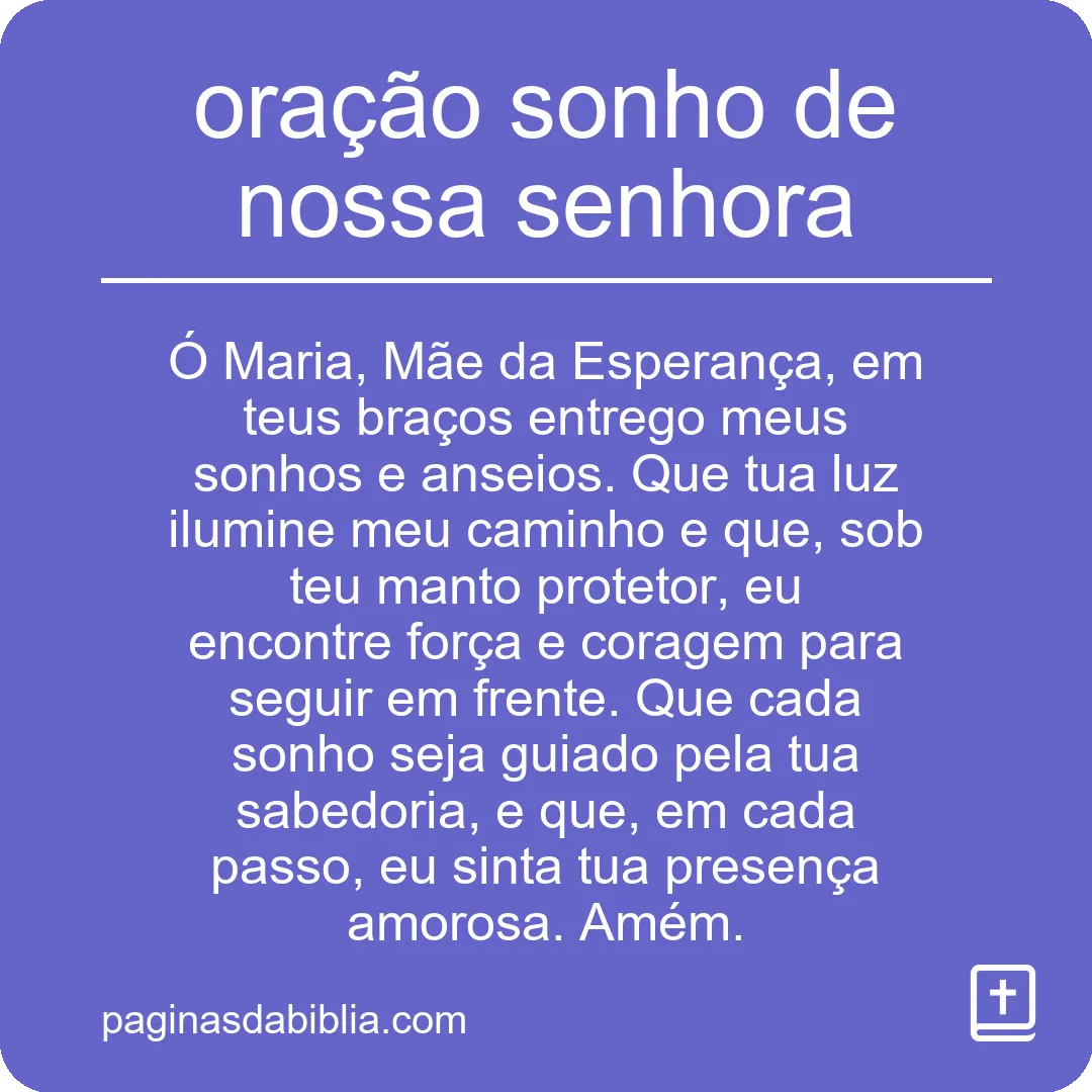 oração sonho de nossa senhora