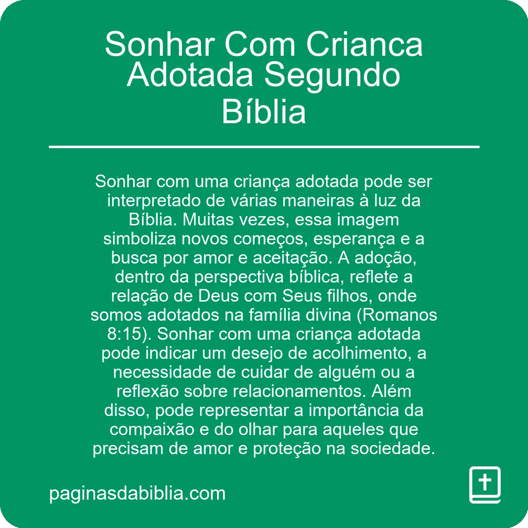 Sonhar Com Crianca Adotada Segundo Bíblia