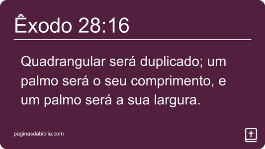 Êxodo 28:16