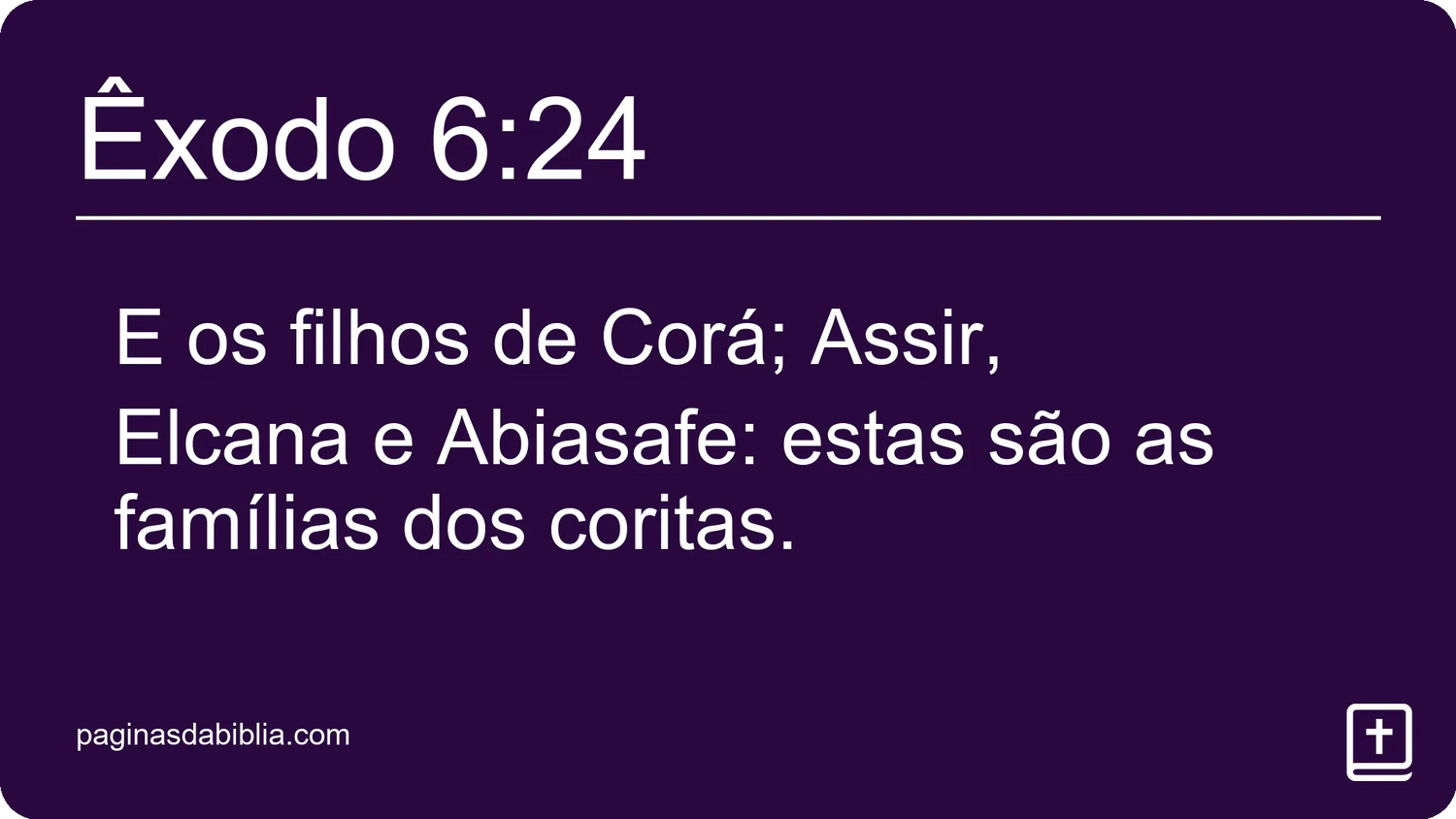 Êxodo 6:24