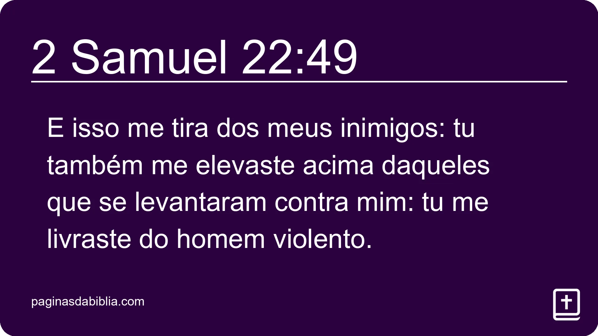 2 Samuel 22:49