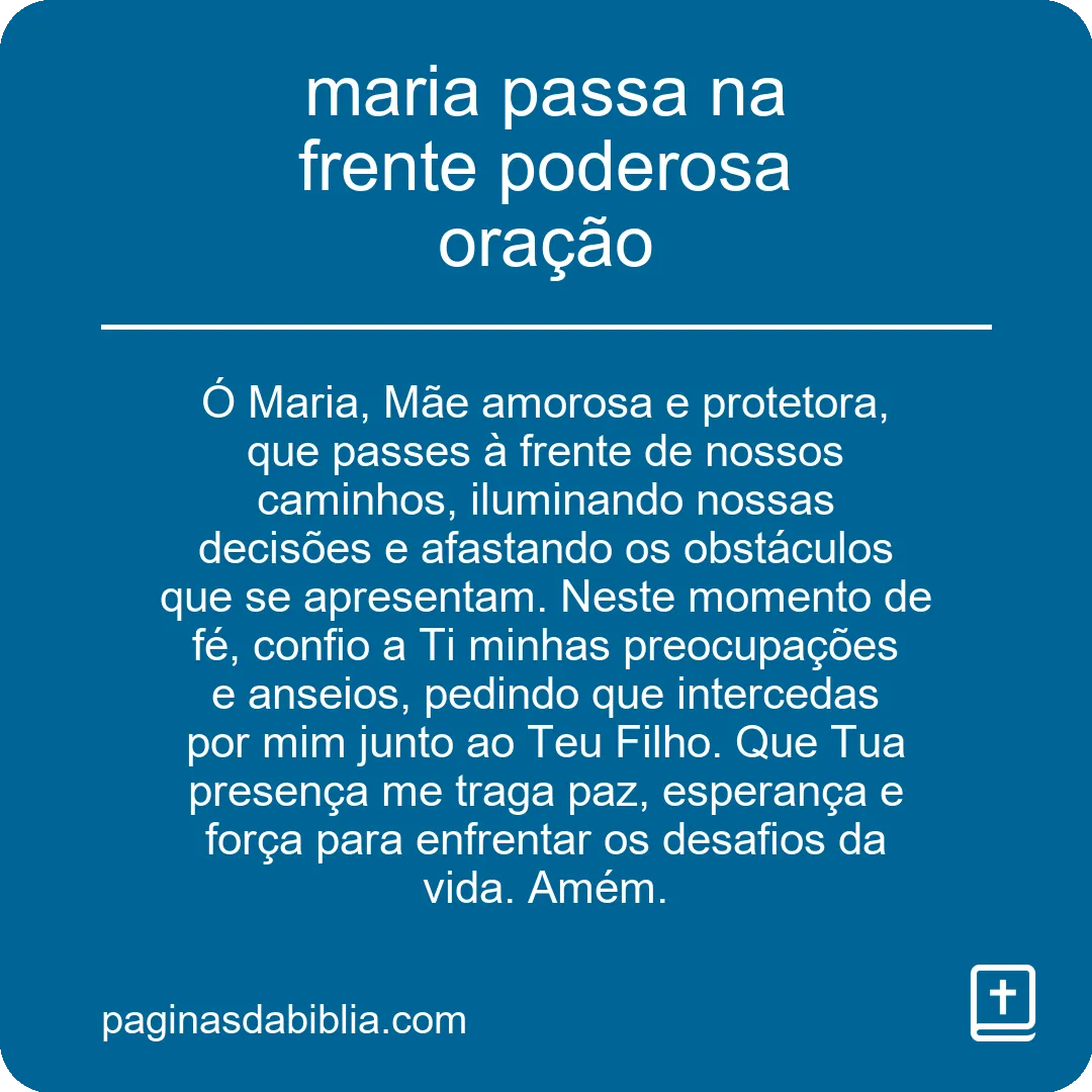 maria passa na frente poderosa oração