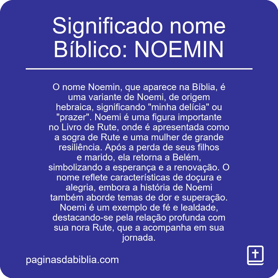 Significado nome Bíblico: NOEMIN