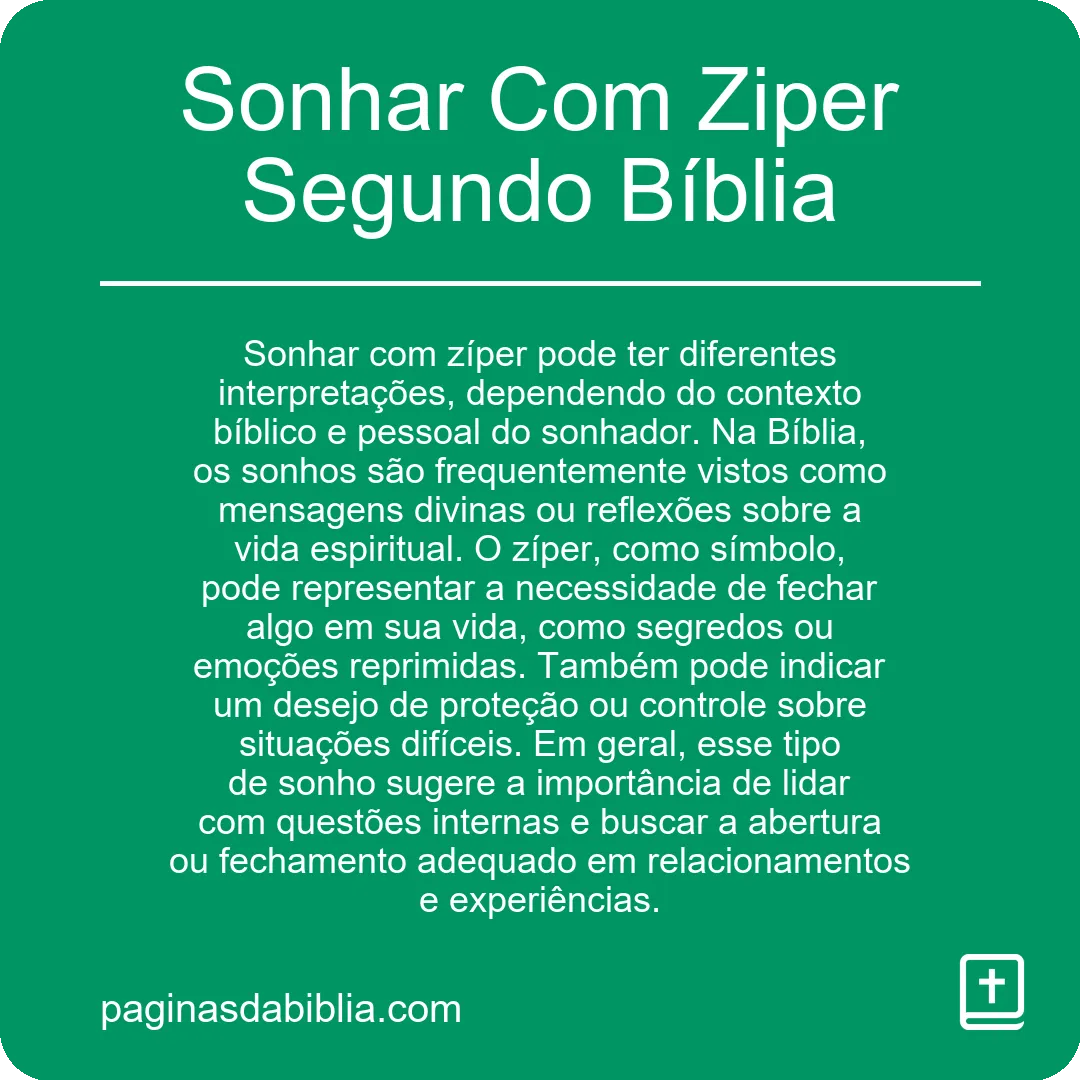 Sonhar Com Ziper Segundo Bíblia