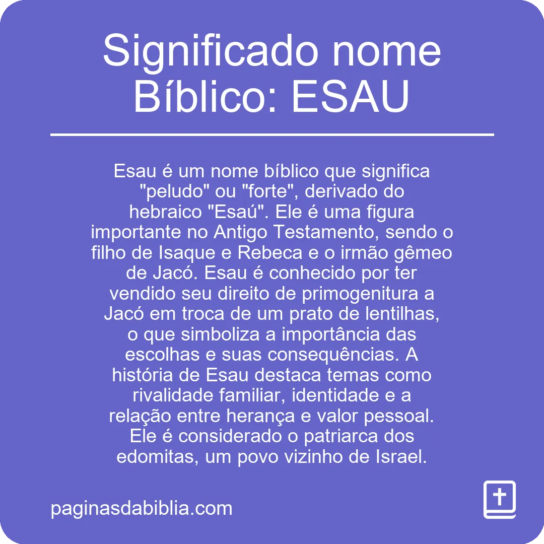 Significado nome Bíblico: ESAU