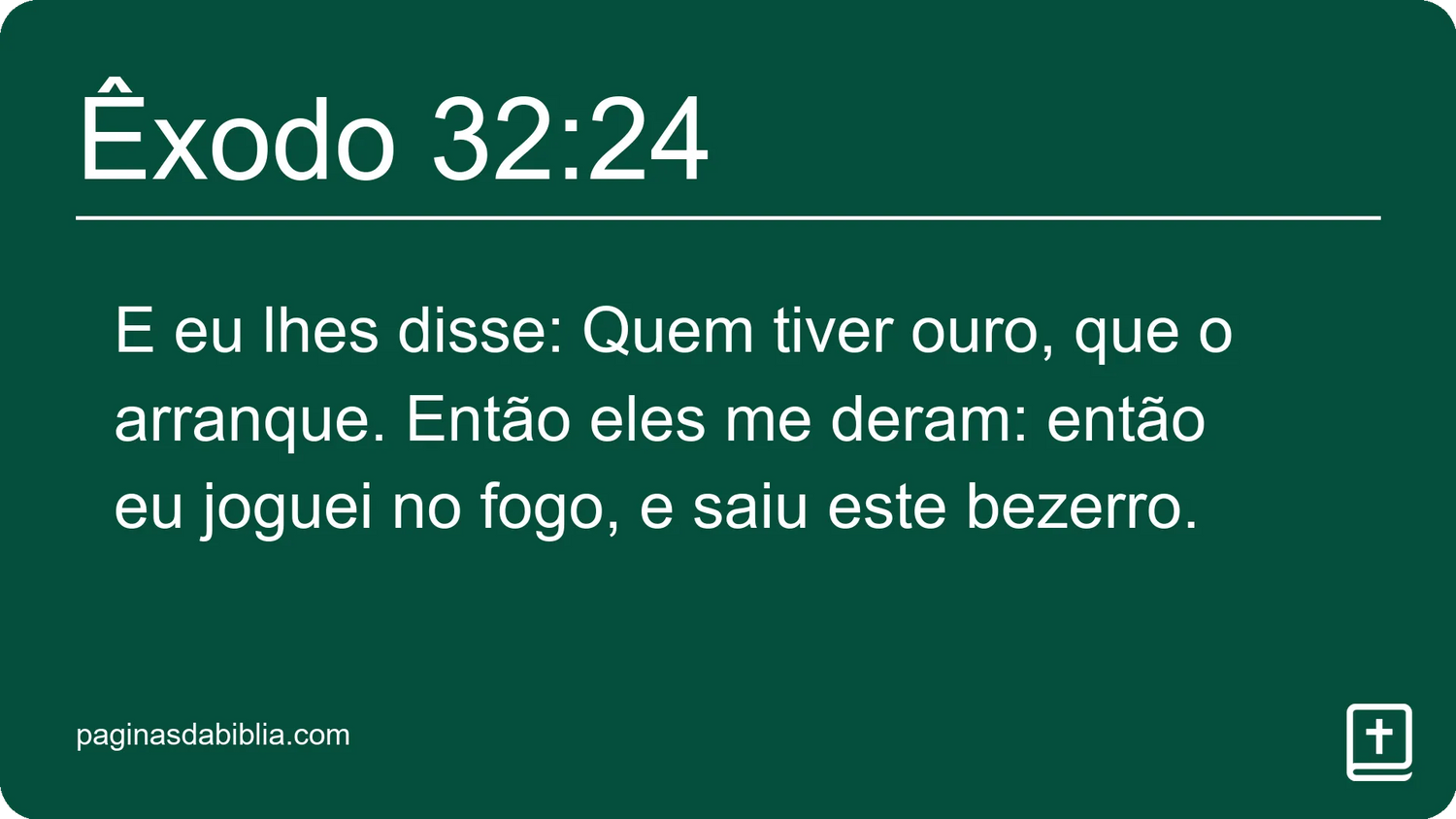 Êxodo 32:24