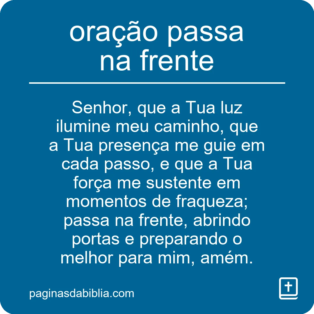 oração passa na frente