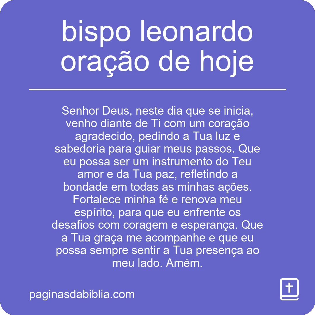 bispo leonardo oração de hoje