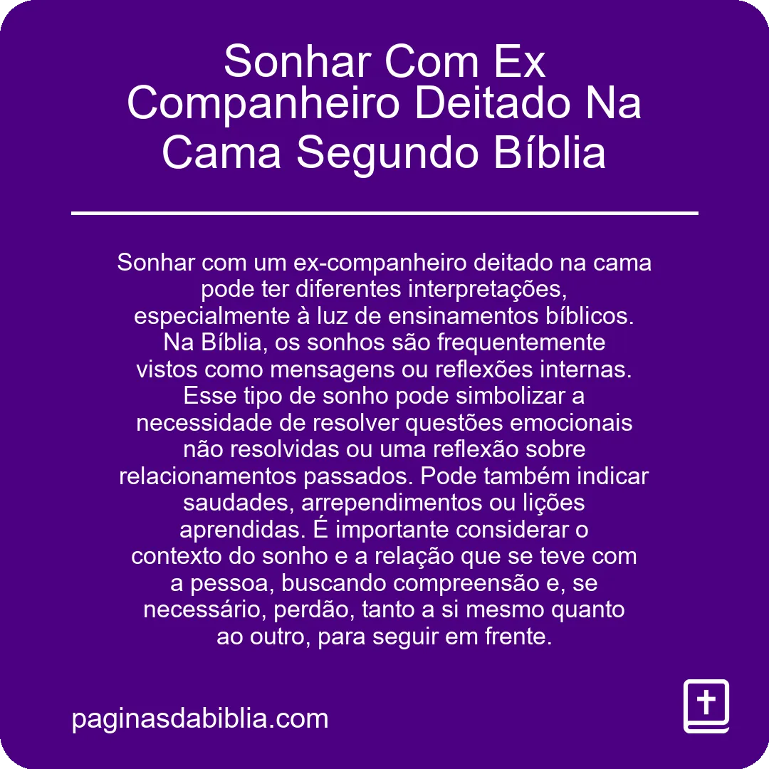 Sonhar Com Ex Companheiro Deitado Na Cama Segundo Bíblia