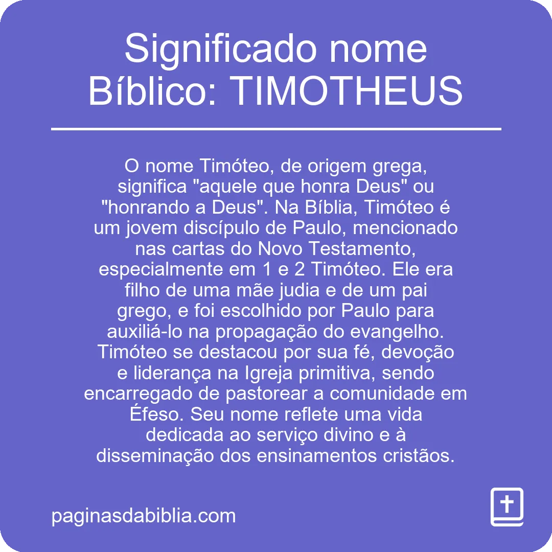 Significado nome Bíblico: TIMOTHEUS