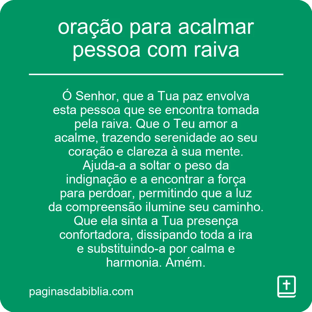 oração para acalmar pessoa com raiva