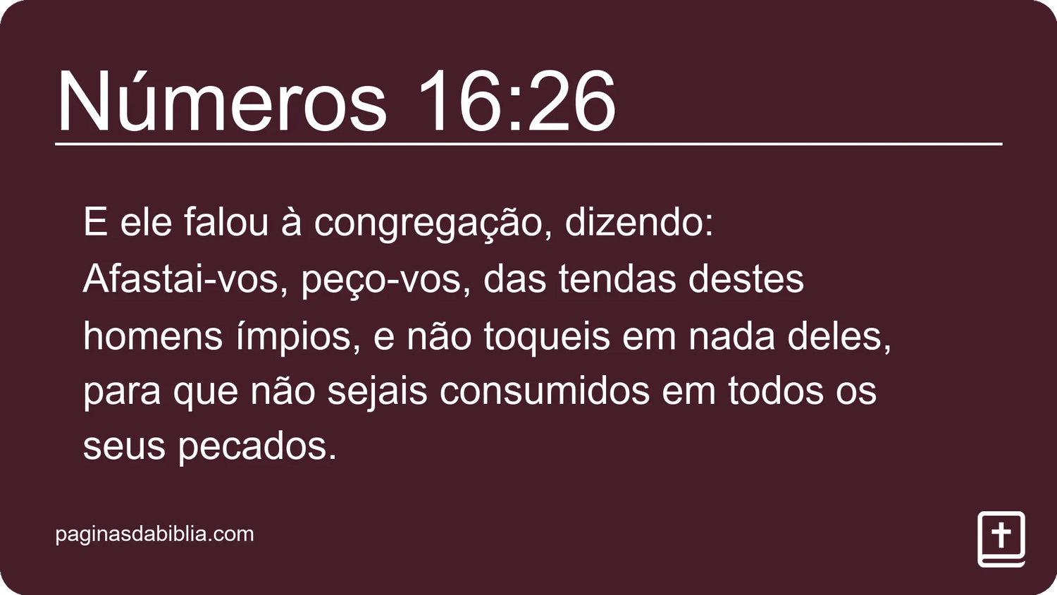 Números 16:26