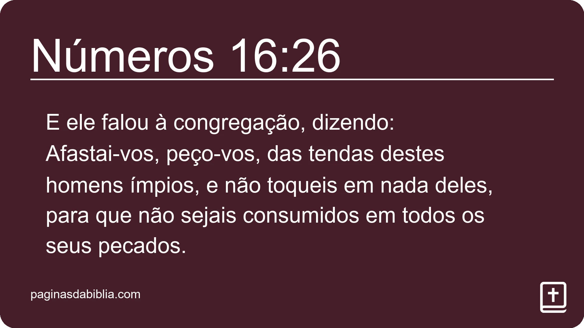 Números 16:26