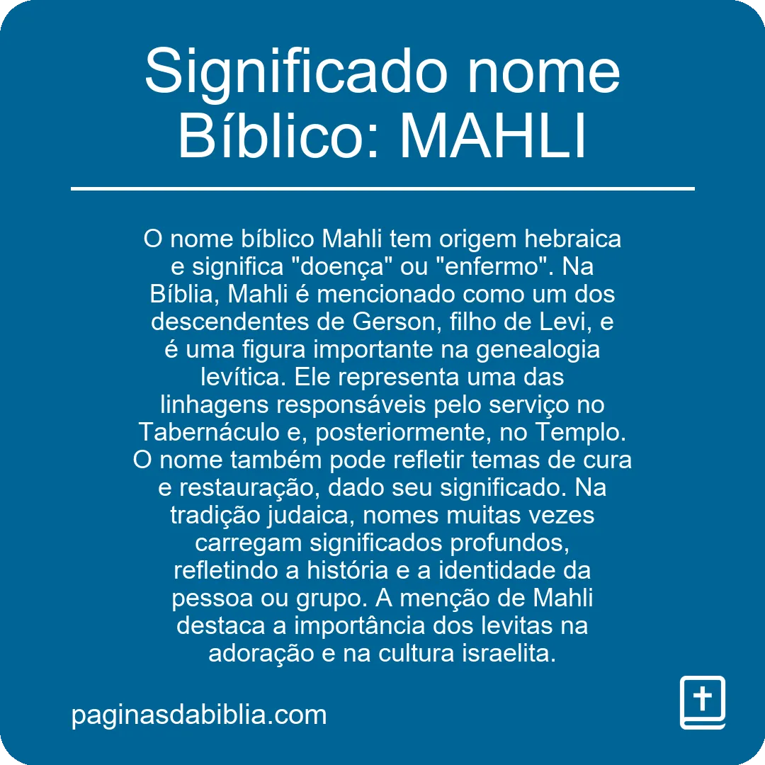 Significado nome Bíblico: MAHLI